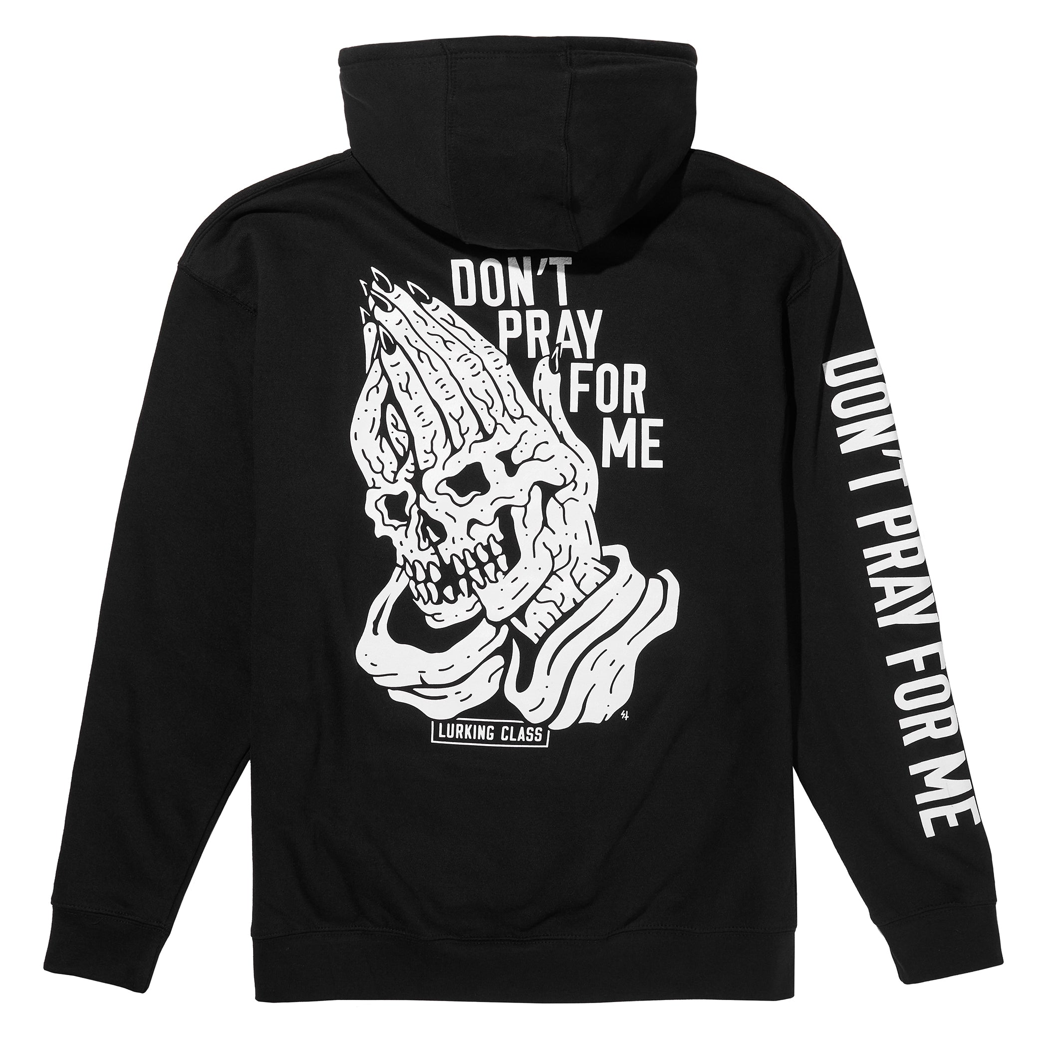 Don t Pray For Me Pullover Hoodie Black