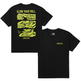 Slow Your Roll Tee - Black