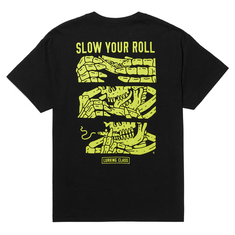 Slow Your Roll Tee - Black