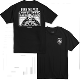 Burn The Past Tee - Black